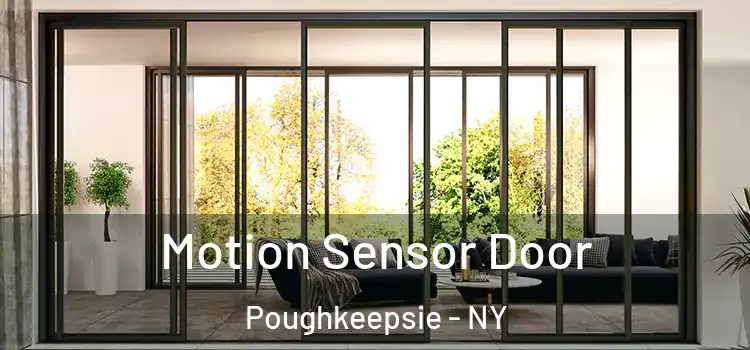 Motion Sensor Door Poughkeepsie - NY