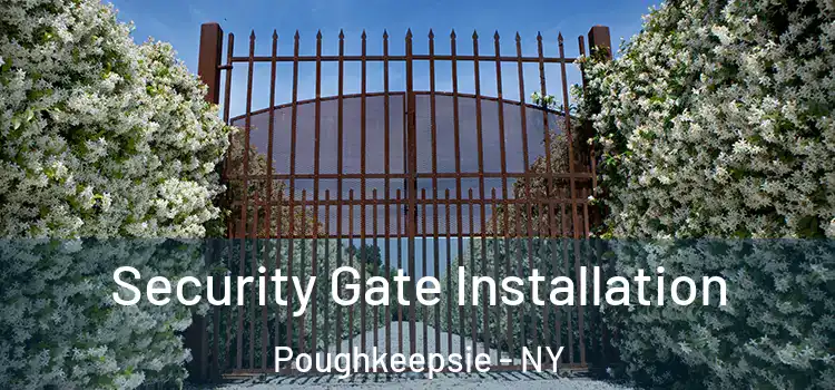 Security Gate Installation Poughkeepsie - NY